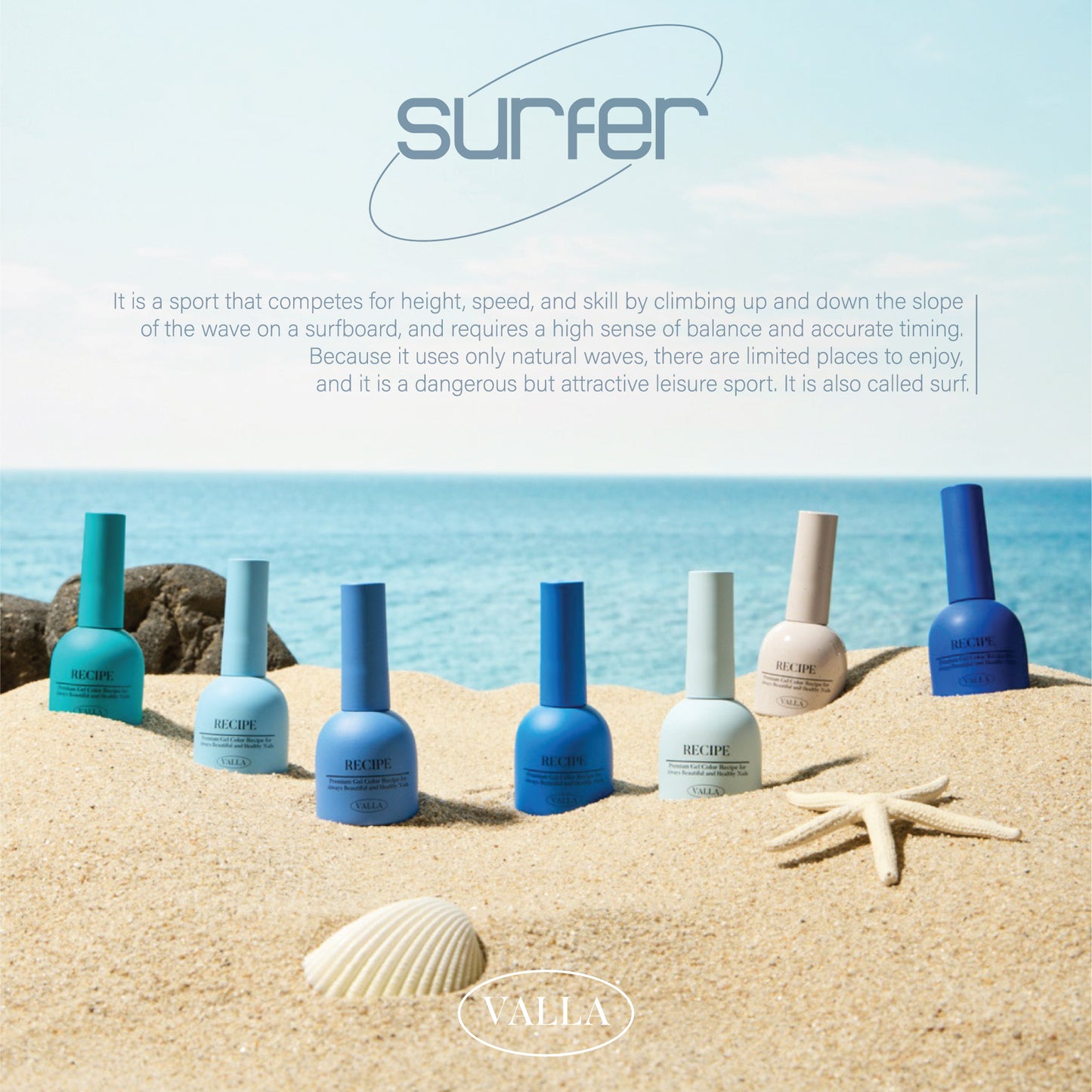 VALLA- Surfer Collection