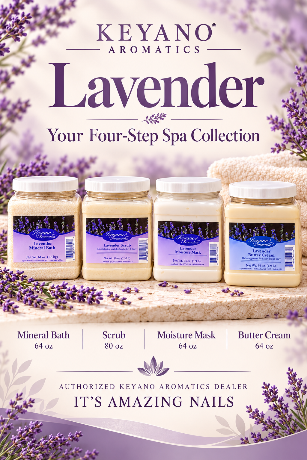 Keyano Lavender Four-Step Spa Set includes Mineral Bath 64 oz, Scrub 80 oz, Moisture Mask 64 oz and Butter Cream 64 oz