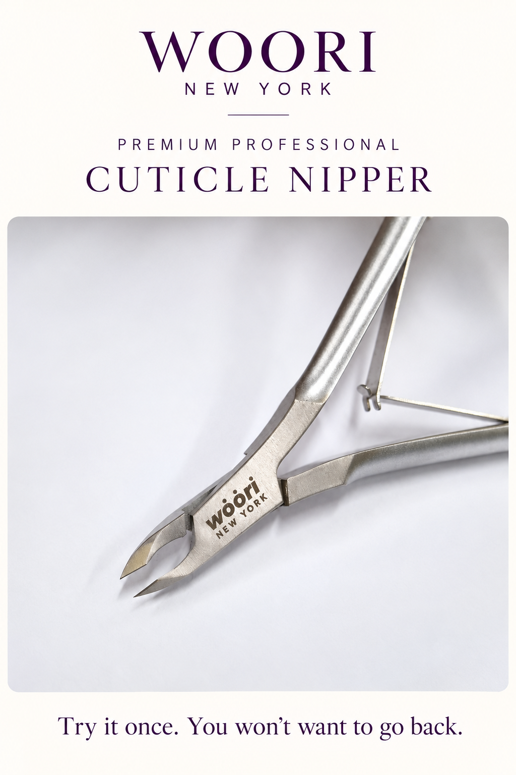 Woori New York premium professional cuticle nipper promotional poster